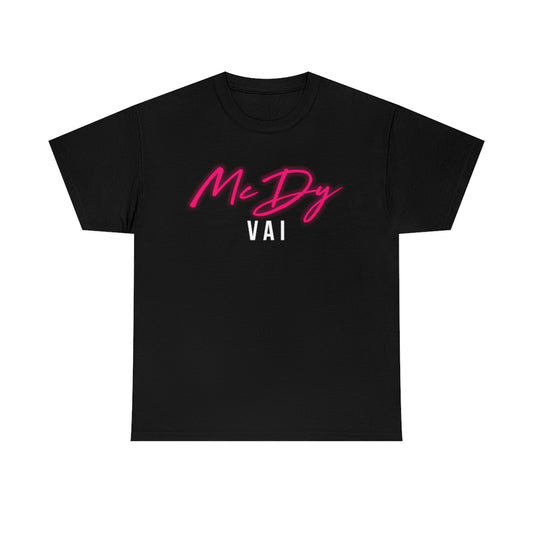 T-Shirt "MC DY - Vai"